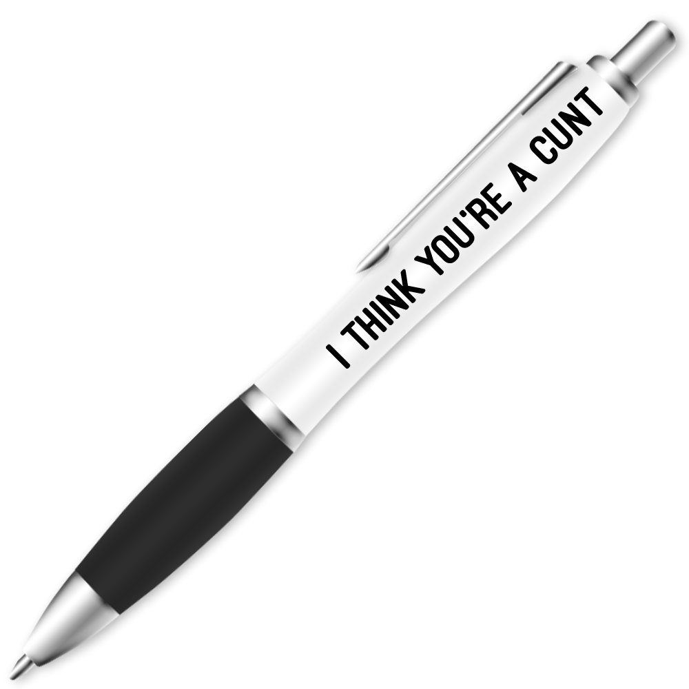 I Think You're A Cunt Pen #1 image